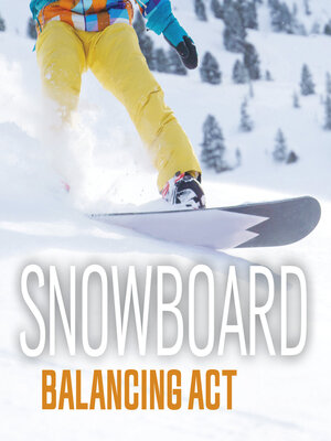 cover image of Snowboard Balancing Act